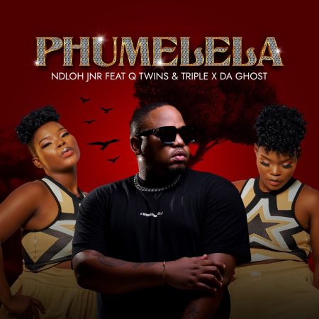 Ndloh Jnr – Phumelela ft. Q Twins & Triple X Da Ghost mp3 download free lyrics