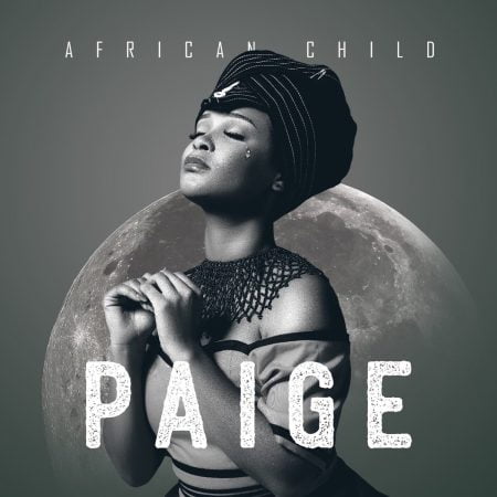 Paige – African Child Album zip mp3 download free full album file zippyshare itunes datafilehost sendspace
