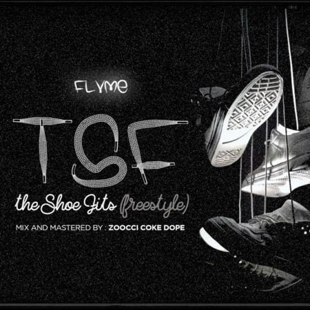 Flvme – The Shoe Fits (Freestyle) mp3 download free lyrics