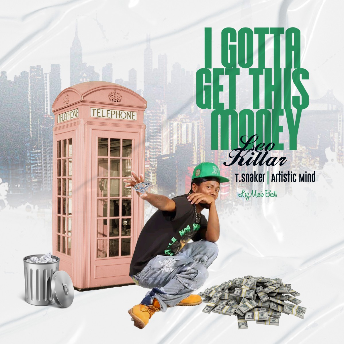 Leo Killar - I Gotta Get This Money ft. T.Snaker & Artist Mind mp3 download free lyrics
